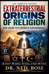 Extraterrestrial Origins of Religion - Neil Bose - 9798235760424