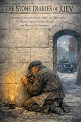 The Stone Diaries of Kiev - Bohdan Kovalenko-Grey - 9798235772861
