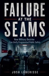 Failure at the Seams - Josh Luberisse - 9798235790254