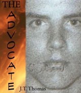 The Advocate - J. T. Thomas - 9798235801615