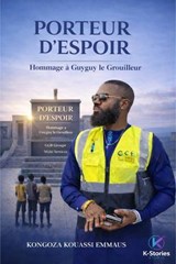 PORTEUR D'ESPOIR - Kongoza kouassi Emmaus - 9798235801875