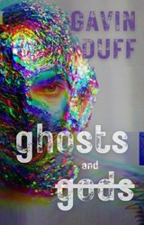 Ghosts and Gods - Gavin Duff - 9798235825390