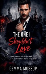 The One I Shouldn't Love - Gemma Mossop - 9798235838000