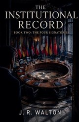 The Four Signatories - J R Walton - 9798235845800