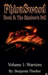 PhiraSword Book 2 - Benjamin Thurber - 9798235870246