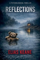 Reflections - Elias Keane - 9798235871465
