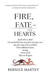 Fire, Fate And Four Hearts - Bernice Martey - 9798235893351