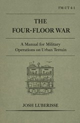 The Four-Floor War - Josh Luberisse - 9798235894709