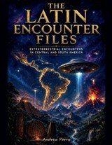 The Latin Encounter Files - Andrew Parry - 9798235896406