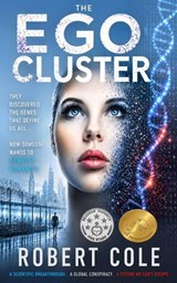 The Ego Cluster - Robert Cole - 9798235903975