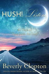 Hush! Listen. - Beverly N.D. Clopton - 9798235921115