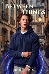 Between Things - Bruce Prins - 9798235935983