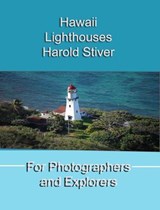 Hawaii Lighthouses - Harold Stiver - 9798235945487