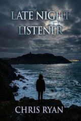 Late Night Listener - Chris Ryan - 9798235964051