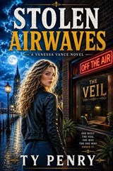 Stolen Airwaves - Ty Penry - 9798235965393