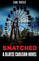 Snatched - Zak Yates - 9798235987982