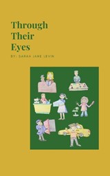 Through Their Eyes - Sarah Jane Levin - 9798240624629