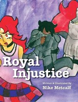 Royal Injustice - Nike Metcalf - 9798240644412