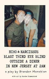 Echo and Narcissus Blast Third Eye Blind Outside A Diner in New Jersey at 2AM - Brandon Monokian - 9798240664236