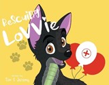 Rescuing Lovvie - Jeremy Williams ; Timothy Lane - 9798240900235