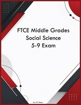FTCE Middle Grades Social Science 5-9 Exam - Ktj Peters - 9798240909610