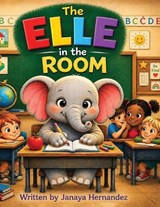 The ELLE in the Room - Janaya Hernandez - 9798240930874