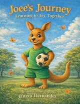 Joee's Journey - Janaya Hernandez - 9798240930904
