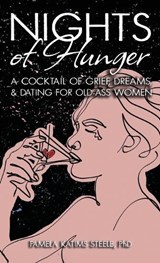 Nights of Hunger - Pamela Katims Steele - 9798240932618