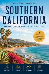 Ultimate Guide to Southern California - Christopher L Smith - 9798240940392
