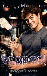 Tapped! - Casey Morales - 9798240983405