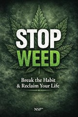 STOP Weed - Nicholas Matthews - 9798241053381