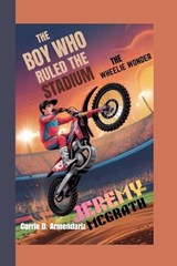 Jeremy McGrath - Carrie D Armendariz - 9798241070128