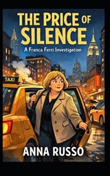 The Price of Silence - Anna Russo - 9798241242136
