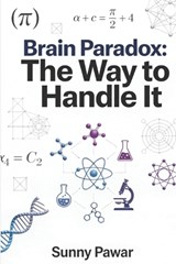 Brain Paradox - Sunny Pawar - 9798241255969