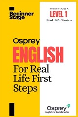 Osprey English For Real Life First Steps (Level 1) - Aziza A - 9798241341457