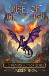 Rise of the Disfired - Darren Thom - 9798241406941