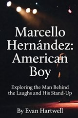 Marcello Hernández - Evan Hartwell - 9798241441676