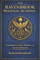 The Ravenbrook Magickal Academy - Richard Ravenbrook - 9798241480033