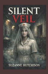 Silent Veil - Robin Smith - 9798241727282