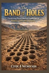 The Band of Holes - Clyde B Nicholson - 9798241817266