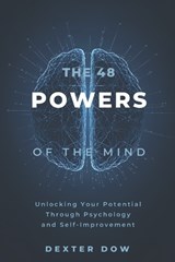 The 48 Powers of the Mind - Dexter Dow - 9798241867940