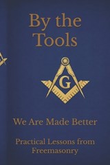 By the Tools We Are Made Better - Johnson ; Sterling Hayden Johnson - 9798241983053