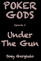 Poker Gods - Joey Gargiulo - 9798242067738