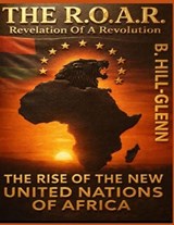 The R.O.A.R. - The Revelation Of A Revolution - B Hill-Glenn - 9798242121317