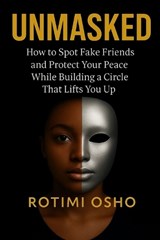 Unmasked - Rotimi Osho - 9798242151567