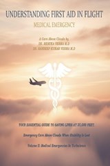 UNDERSTANDING FIRST AID IN FLIGHT Volume II - Renuka Verma ; Sandeep Kumar Verma - 9798242160606