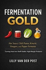 Fermentation Gold - Lilly Van Der Post - 9798242220874