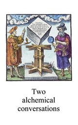 Two alchemical conversations - Anonymous - 9798242395510