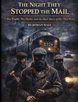 The Night They Stopped the Mail - Rowan Hale - 9798242431140