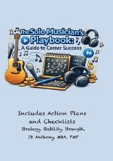 The Solo Musician's Playbook - Tony Johnson ; Jd Anthony - 9798242475465